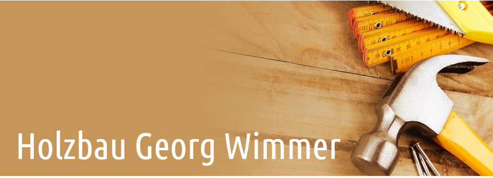 Holzbau Georg Wimmer